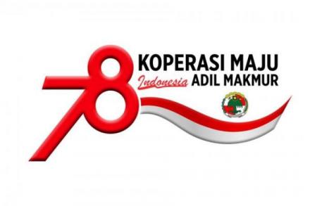 SEMANGAT HARI KOPERASI KE 78 MENUJU INDONESIA ADIL MAKMUR
